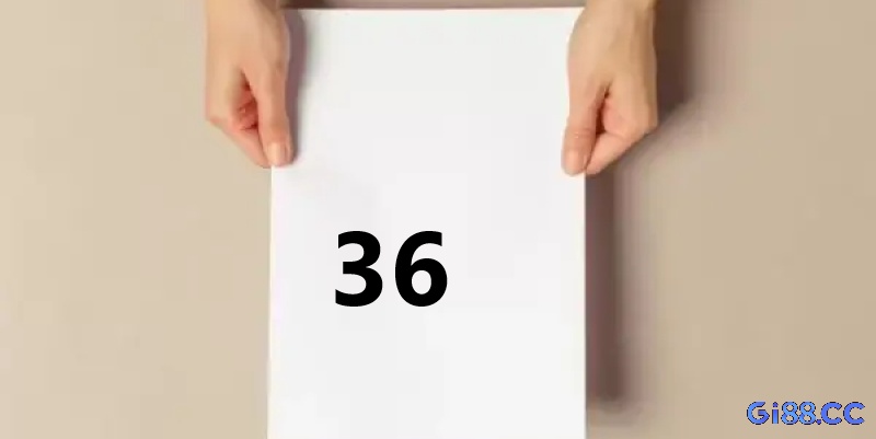 Mơ đề về 36 đánh con gì nếu số này xuất hiện trên tờ giấy