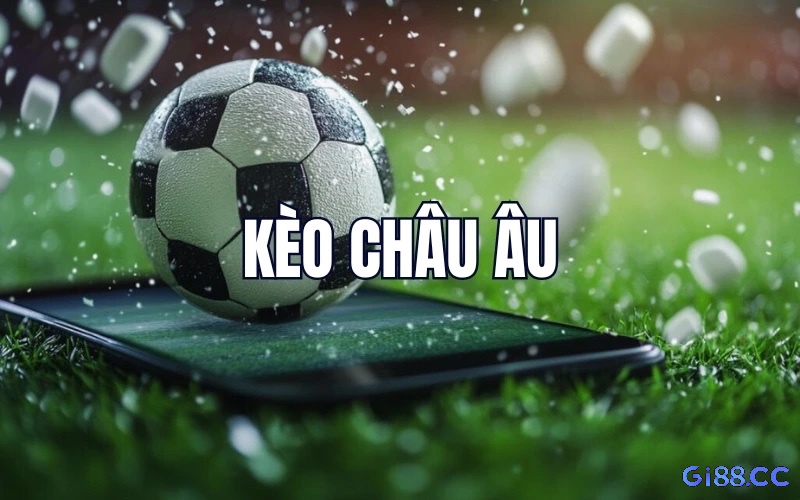 Kèo châu Âu hiệp 1 đơn giản: chọn chủ nhà thắng, hòa, hoặc khách thắng.